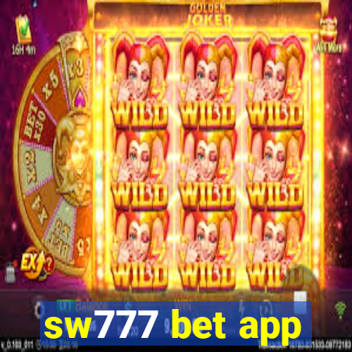 sw777 bet app